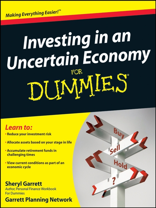 Title details for Investing in an Uncertain Economy For Dummies by Sheryl Garrett - Available